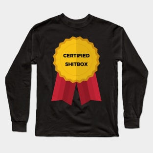 Certified Shitbox - Golden Label With Red Ribbons And Black Text Design Long Sleeve T-Shirt